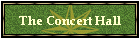 The Concert Hall - A Bard Site for EQ